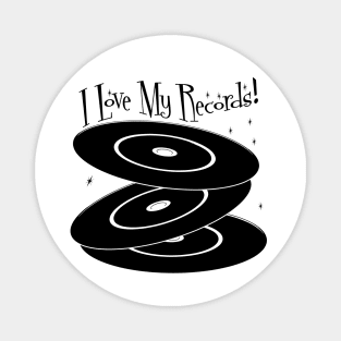 I Love My Records Magnet